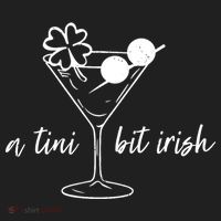 St Patricks Day A Tini Bit Irish Tumbler thumb 3