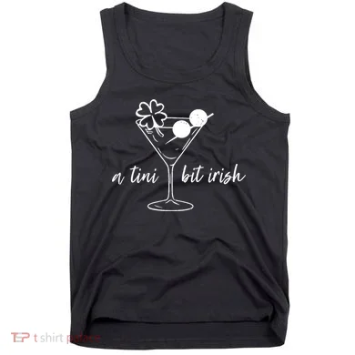 St Patricks Day A Tini Bit Irish Tank Top