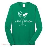 St Patricks Day A Tini Bit Irish Long Sleeve Shirt thumb 0