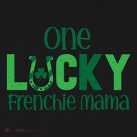 Saint Patricks Day Matching Costumes One Lucky Frenchie Mama Gift Ornament thumb 1