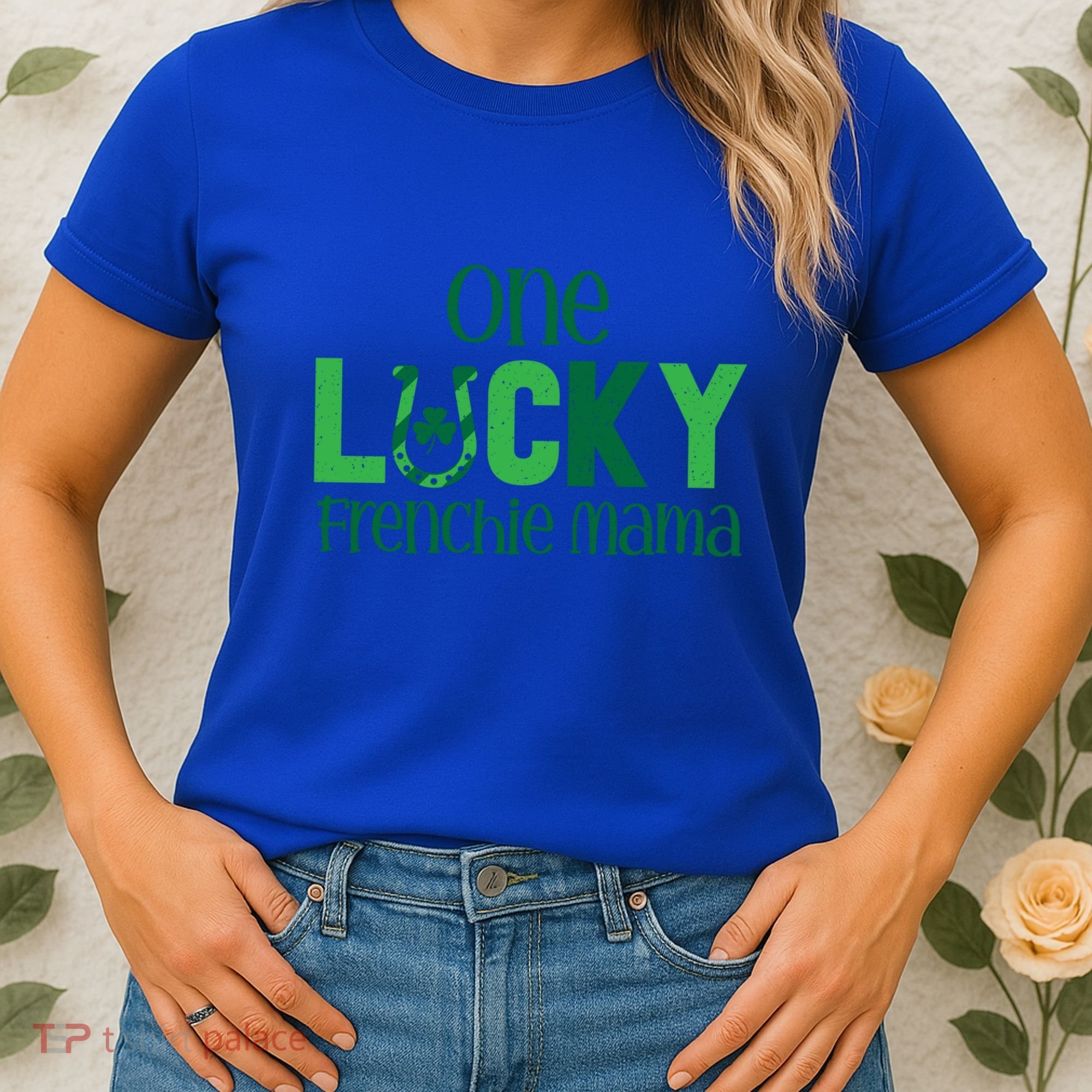 Saint Patricks Day Matching Costumes One Lucky Frenchie Mama Gift Women's T-Shirt