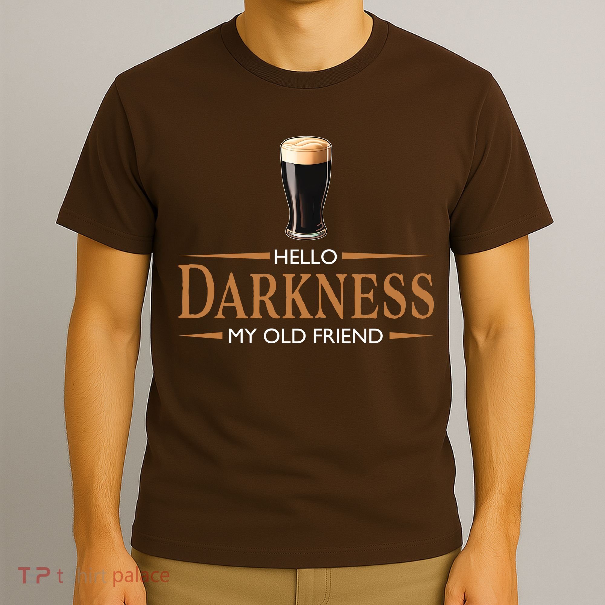 St Patrick's Day Hello Darkness My Old Friend Dark Beer Lover T-Shirt