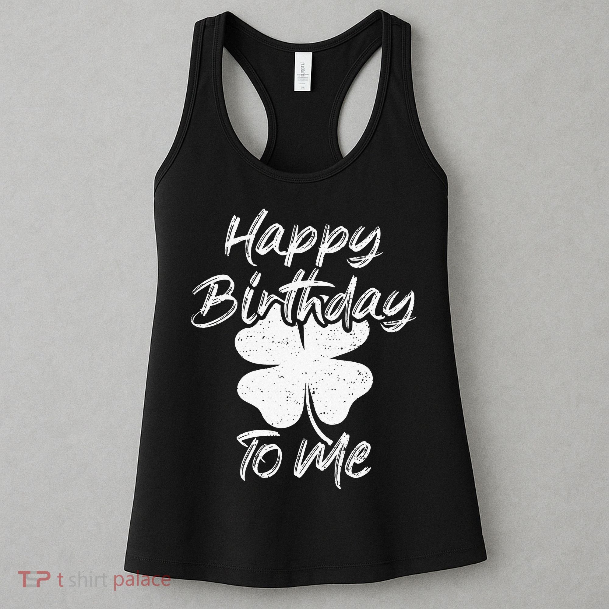 St. Patrick's Day Happy Birthday Lucky Leprechaun Irish Women's Tank Top