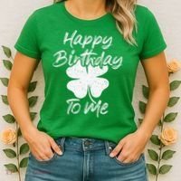 St. Patrick's Day Happy Birthday Lucky Leprechaun Irish Women's T-Shirt thumb 2