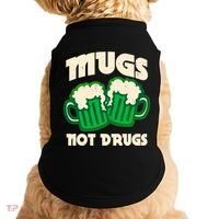 St Patricks Day Mugs Not Drugs Drink Green Beer Doggie Tank thumb 0