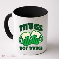 St Patricks Day Mugs Not Drugs Drink Green Beer Coffee Mug thumb 0
