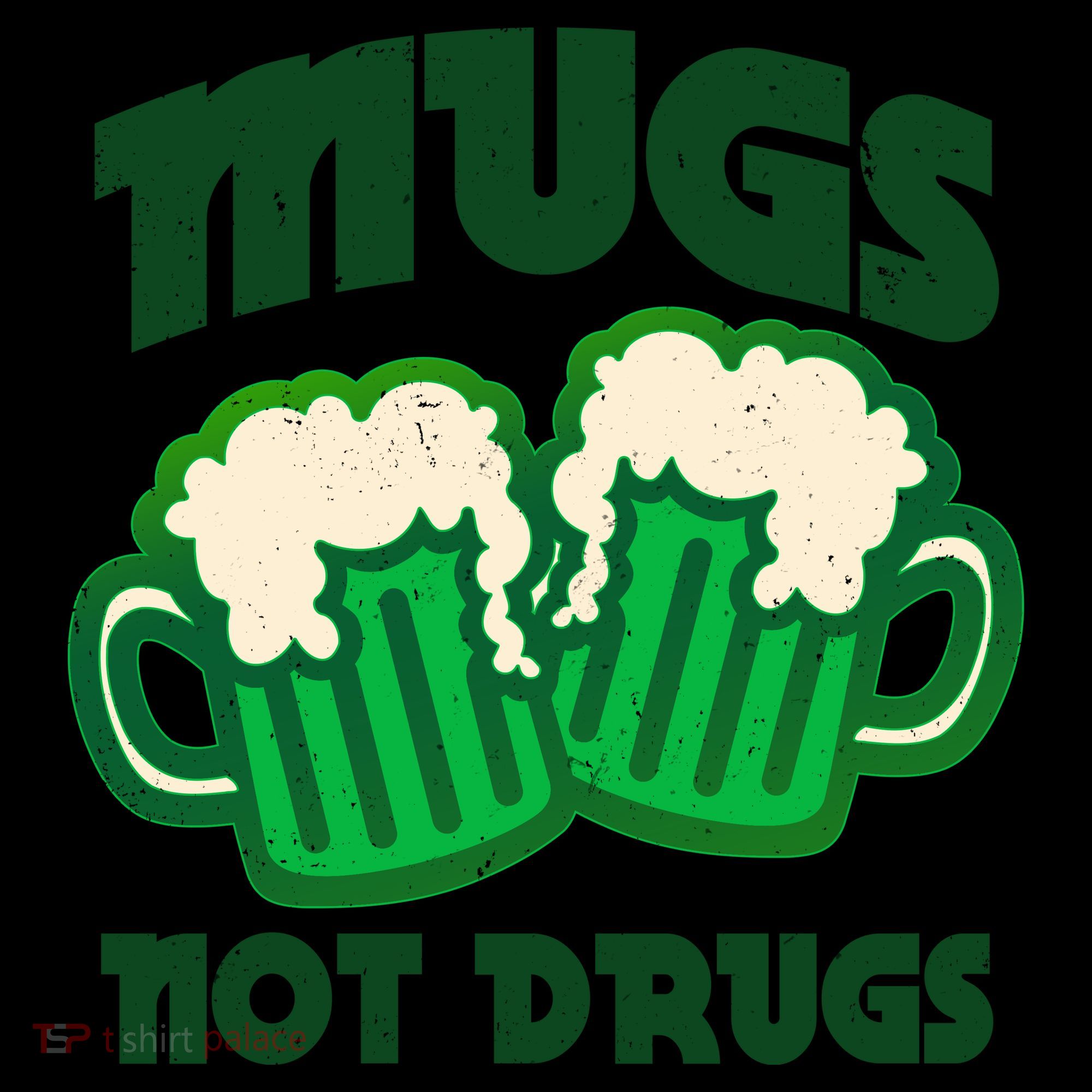 St Patricks Day Mugs Not Drugs Drink Green Beer Coffee Mug