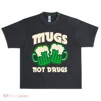 St Patricks Day Mugs Not Drugs Drink Green Beer Urban Oversized Heavyweight T-Shirt thumb 0