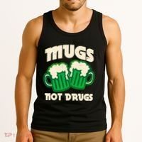 St Patricks Day Mugs Not Drugs Drink Green Beer Tank Top thumb 3