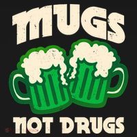 St Patricks Day Mugs Not Drugs Drink Green Beer Tank Top thumb 6