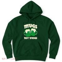 St Patricks Day Mugs Not Drugs Drink Green Beer Hoodie thumb 0