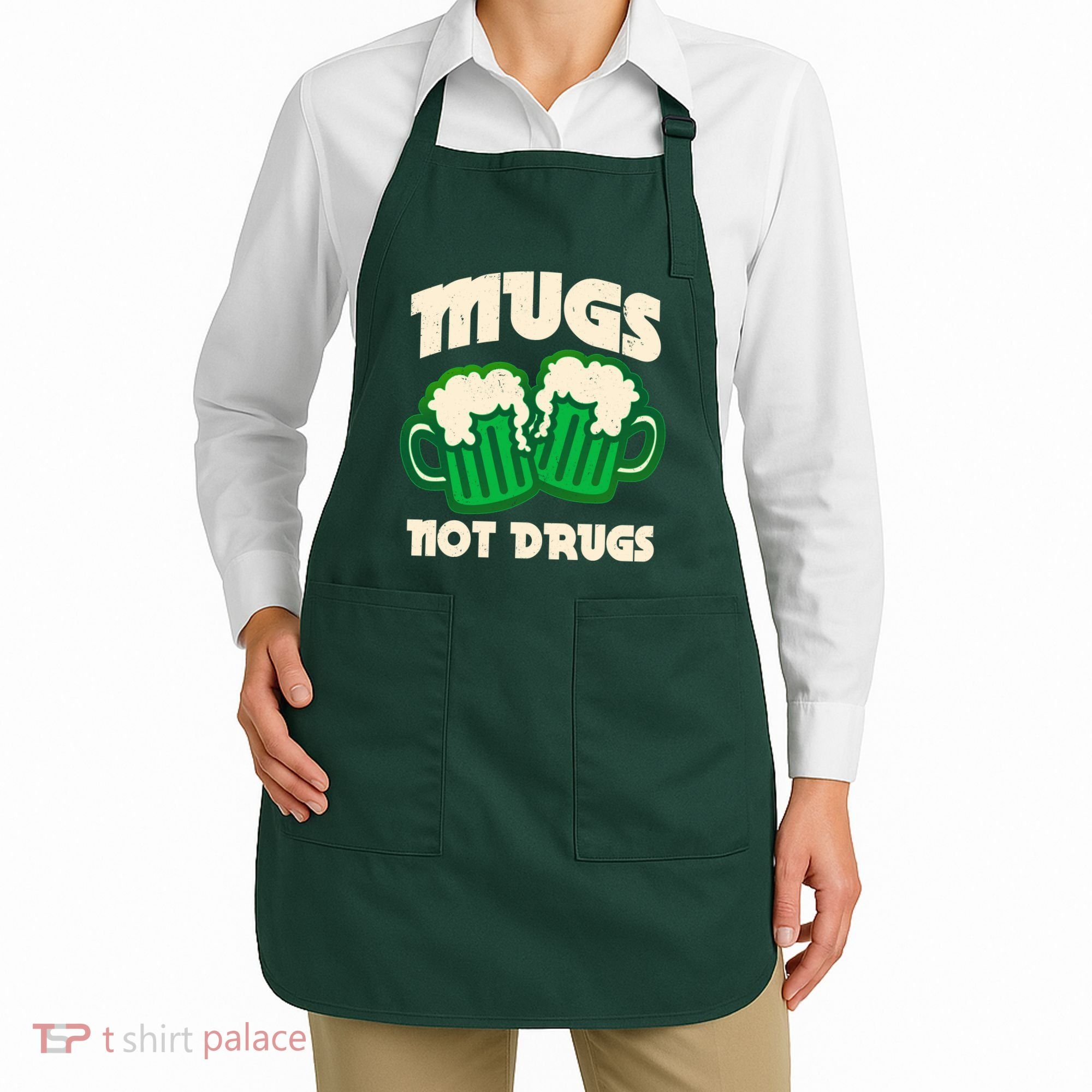 St Patricks Day Mugs Not Drugs Drink Green Beer Apron