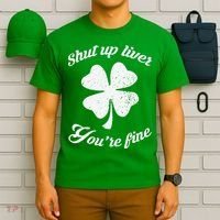 St Patricks Day Shamrock Lover Beer Drinking Shut Up Liver Youre Fine Gift T-Shirt thumb 6