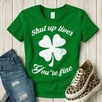 St Patricks Day Shamrock Lover Beer Drinking Shut Up Liver Youre Fine Gift Women's T-Shirt thumb 3