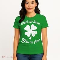 St Patricks Day Shamrock Lover Beer Drinking Shut Up Liver Youre Fine Gift Women's T-Shirt thumb 4