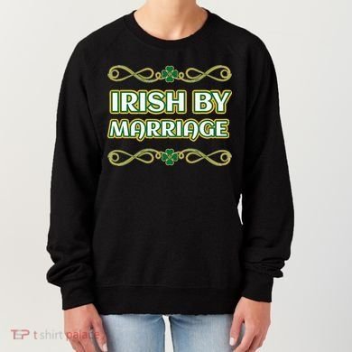 St. Patrick's Day Irish By Marriage Shamrock Women's Sweatshirt