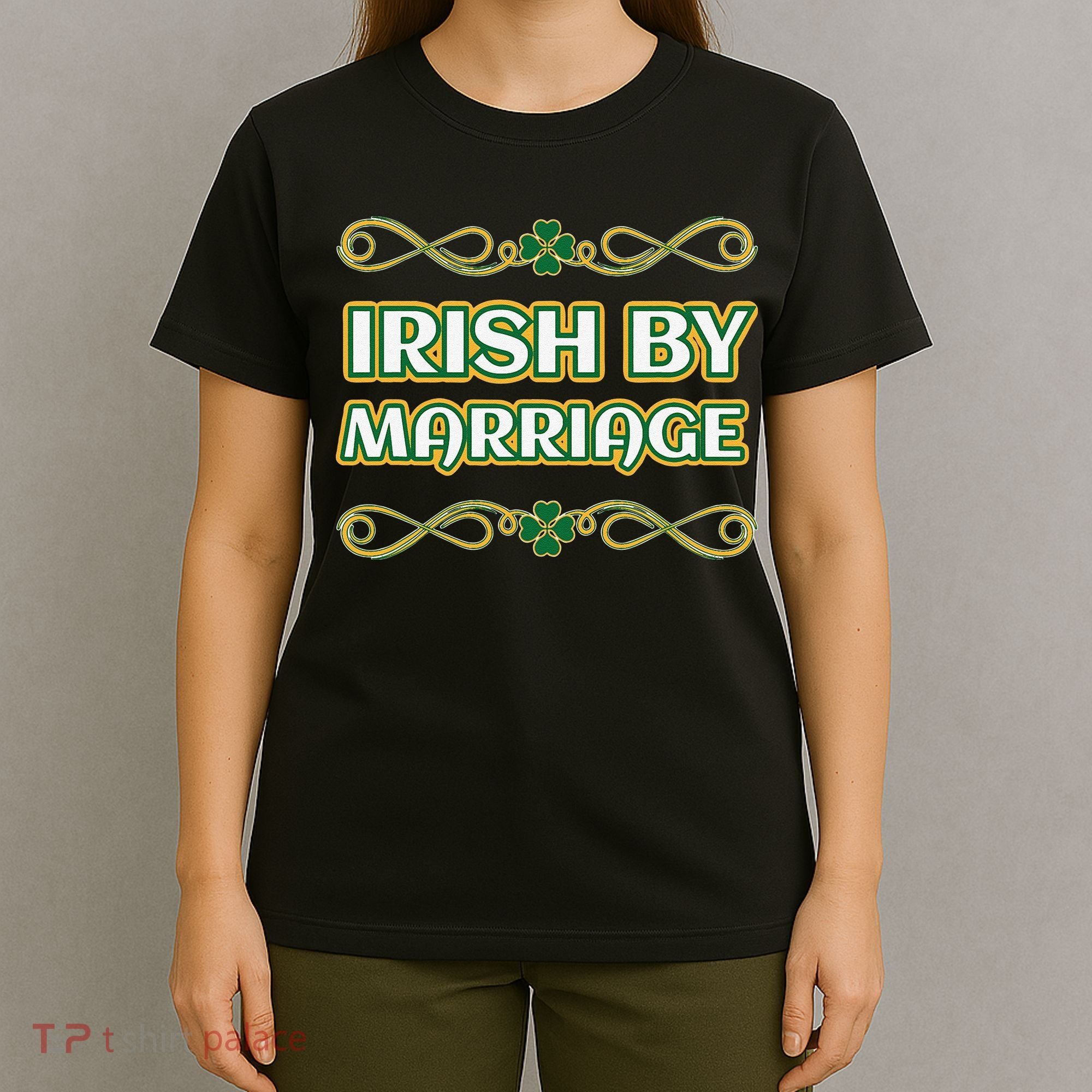 St. Patrick's Day Irish By Marriage Shamrock T-Shirt