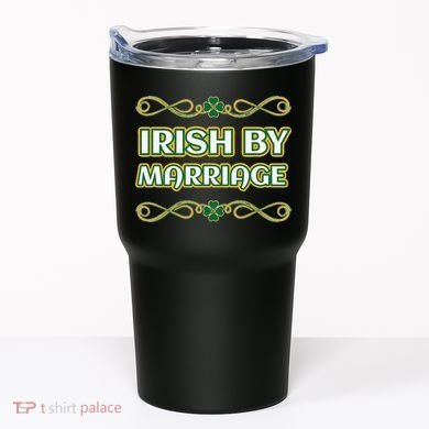 St. Patrick's Day Irish By Marriage Shamrock Tumbler