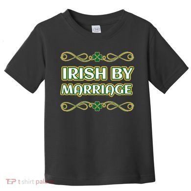 St. Patrick's Day Irish By Marriage Shamrock Toddler T-Shirt