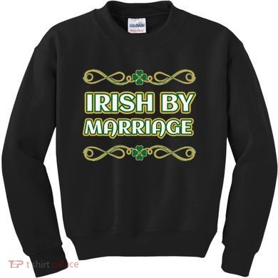 St. Patrick's Day Irish By Marriage Shamrock Kids Sweatshirt