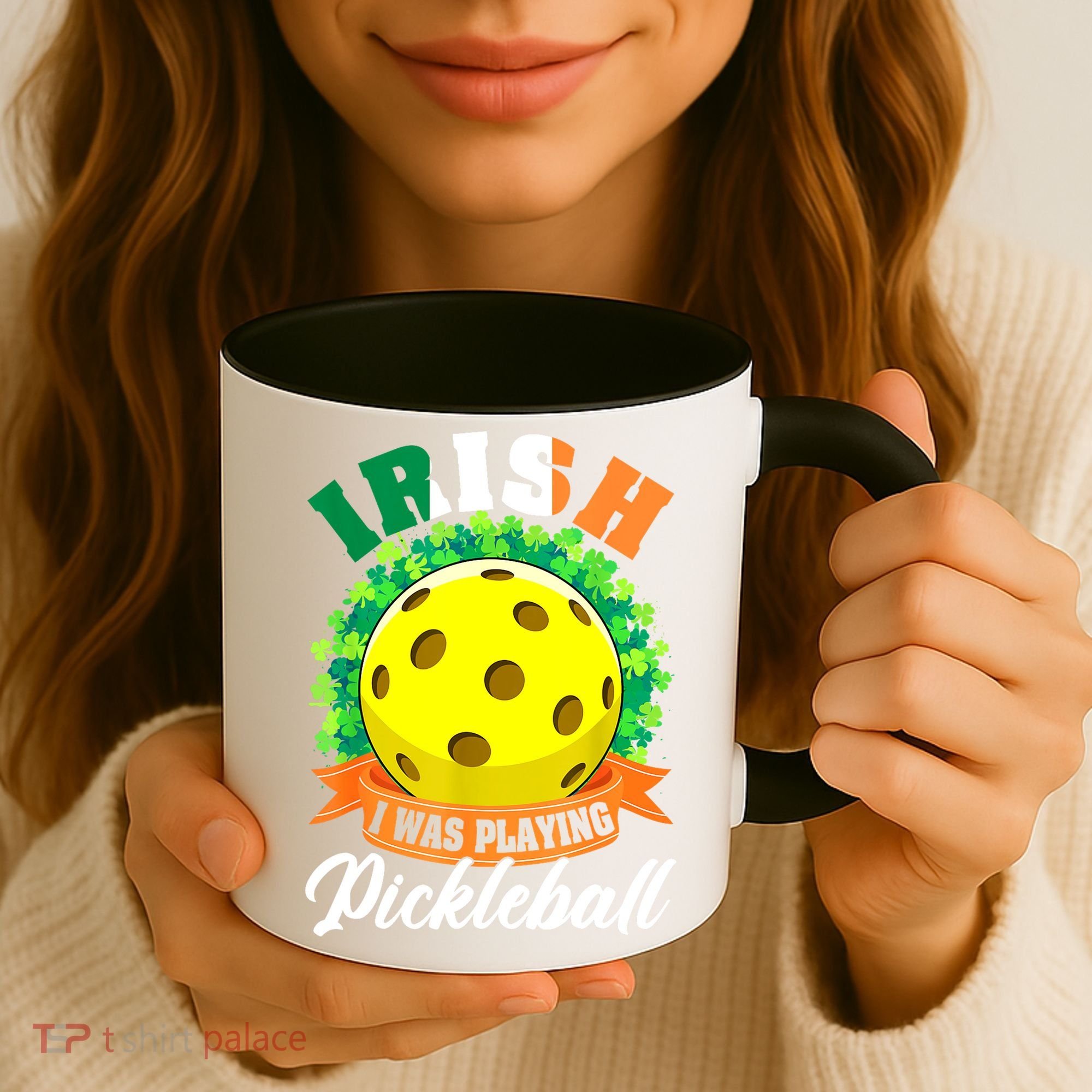 St Patricks Day Irish I Was Playing Pickleball Ball Shamrock Gift Coffee Mug