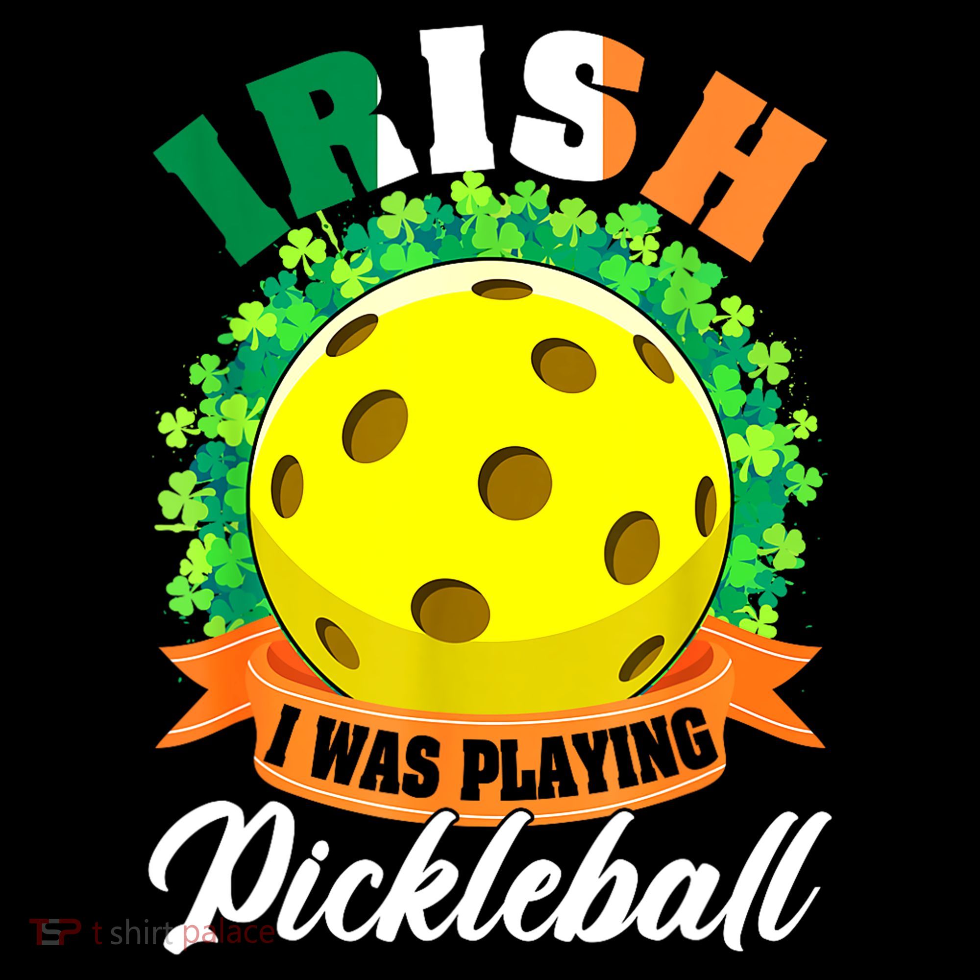 St Patricks Day Irish I Was Playing Pickleball Ball Shamrock Gift Coffee Mug
