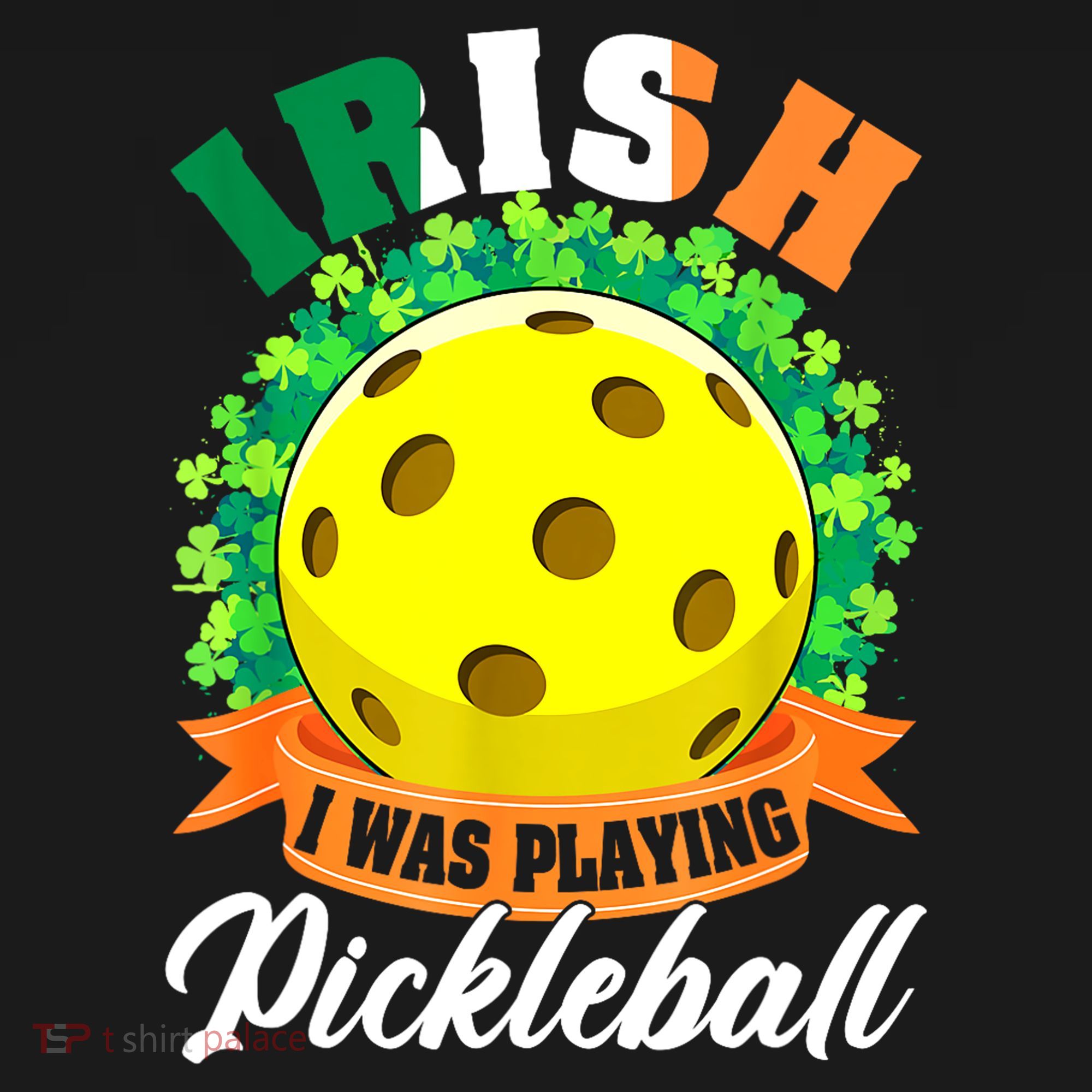 St Patricks Day Irish I Was Playing Pickleball Ball Shamrock Gift Women's Hoodie