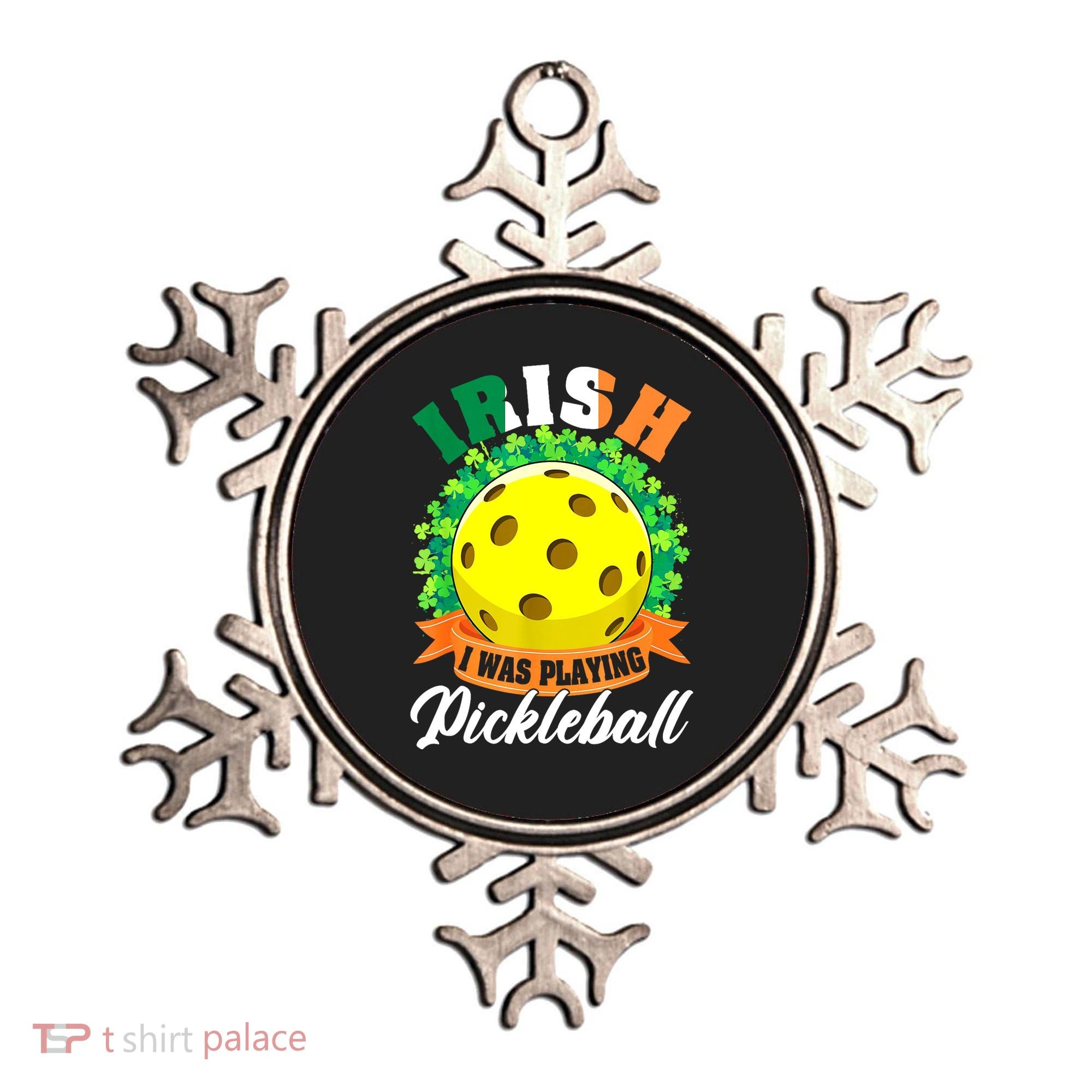 St Patricks Day Irish I Was Playing Pickleball Ball Shamrock Gift Ornament