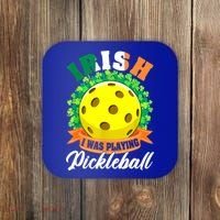 St Patricks Day Irish I Was Playing Pickleball Ball Shamrock Gift Coaster thumb 0