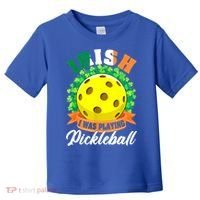 St Patricks Day Irish I Was Playing Pickleball Ball Shamrock Gift Toddler T-Shirt thumb 0