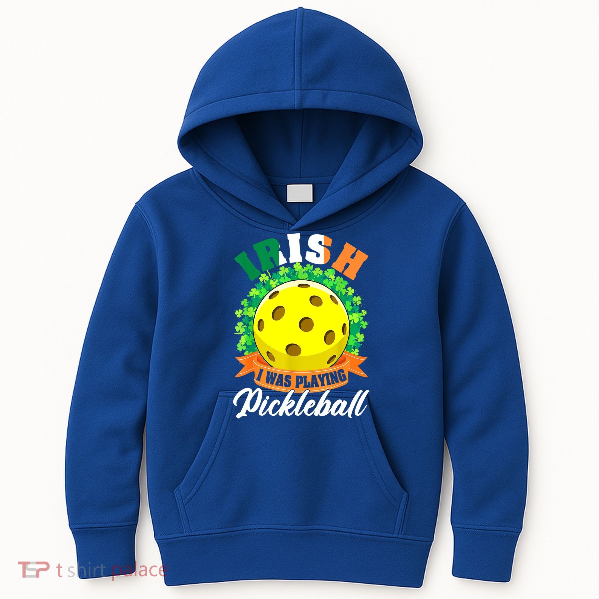 St Patricks Day Irish I Was Playing Pickleball Ball Shamrock Gift Kids Hoodie