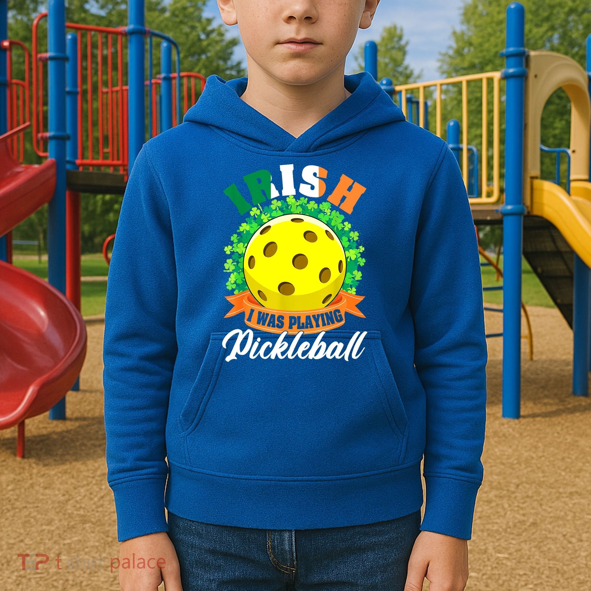St Patricks Day Irish I Was Playing Pickleball Ball Shamrock Gift Kids Hoodie