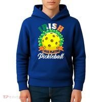 St Patricks Day Irish I Was Playing Pickleball Ball Shamrock Gift Kids Hoodie thumb 4