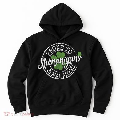 St Patricks Day, Funny St Patricks Day, St Patricks Day Shenanigans Hoodie