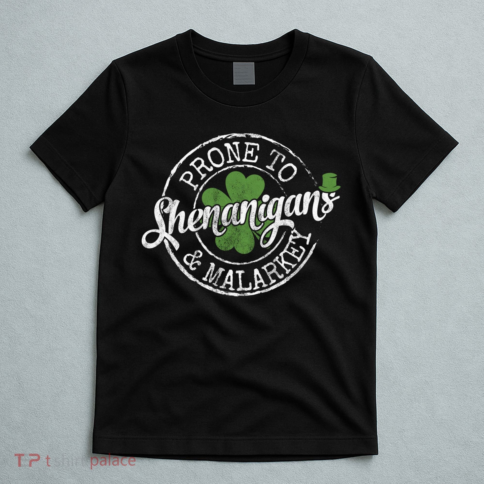 St Patricks Day, Funny St Patricks Day, St Patricks Day Shenanigans T-Shirt
