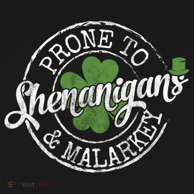 St Patricks Day, Funny St Patricks Day, St Patricks Day Shenanigans T-Shirt