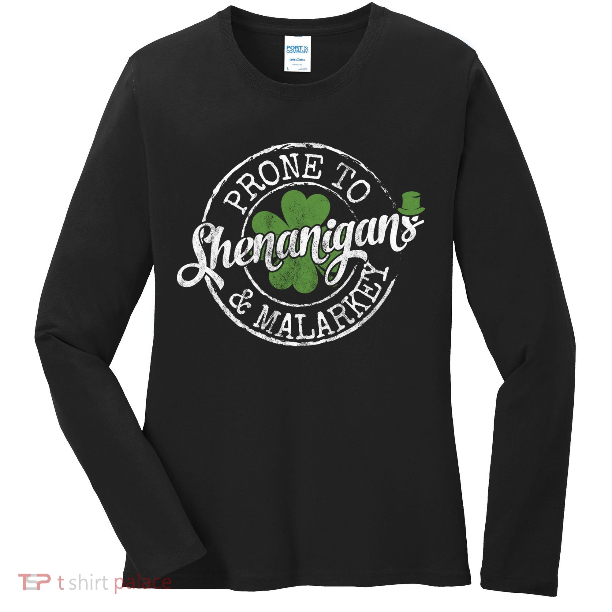 St Patricks Day, Funny St Patricks Day, St Patricks Day Shenanigans Women's Long Sleeve Shirt
