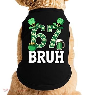 St Patrick’s Day 67 Bruh Viral 6-7 Meme Doggie Tank