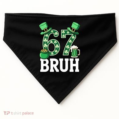 St Patrick’s Day 67 Bruh Viral 6-7 Meme USA-Made Doggie Bandana