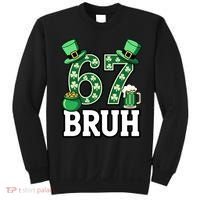 St Patrick’s Day 67 Bruh Viral 6-7 Meme Sweatshirt thumb 0