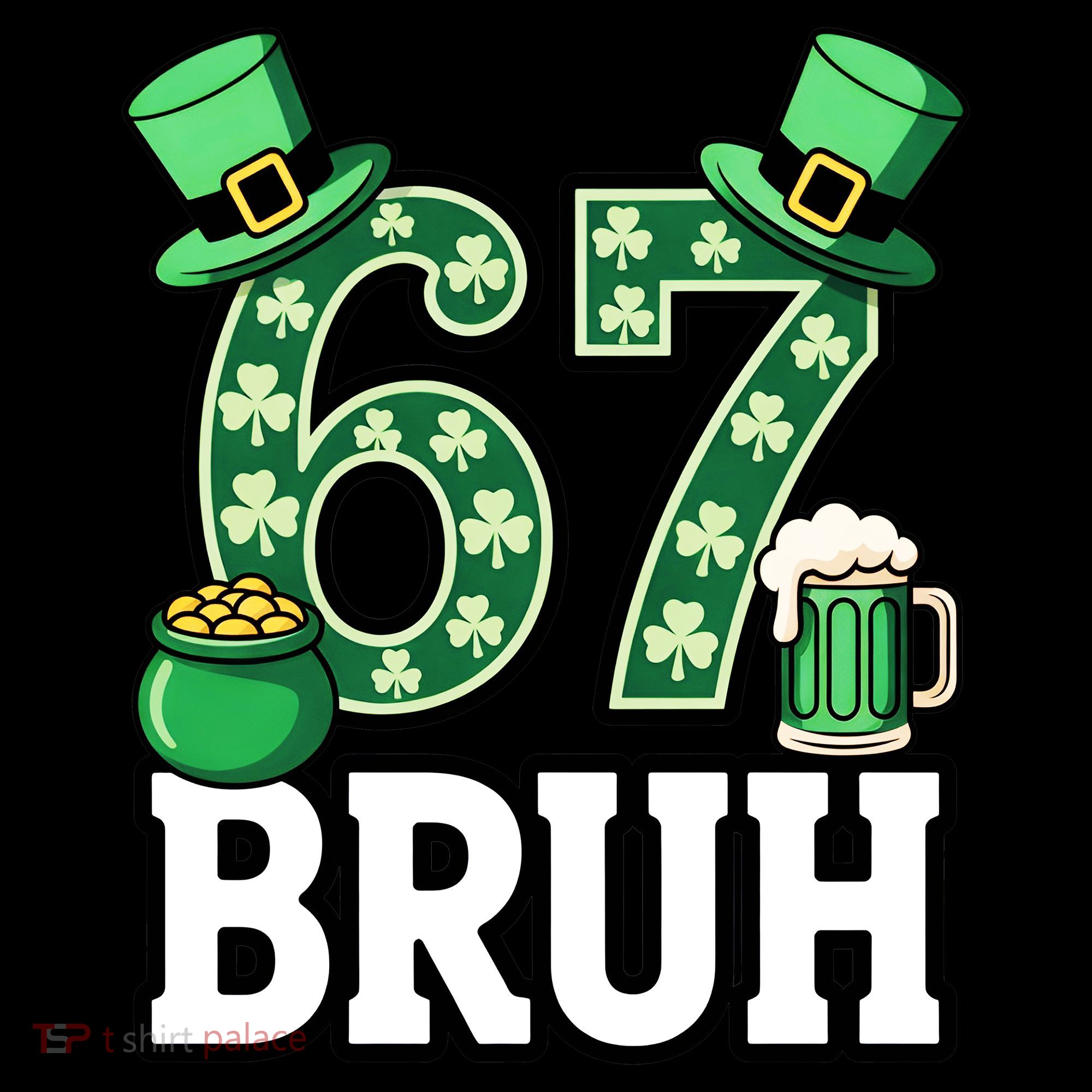 St Patrick’s Day 67 Bruh Viral 6-7 Meme Sweatshirt