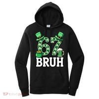 St Patrick’s Day 67 Bruh Viral 6-7 Meme Women's Hoodie thumb 0