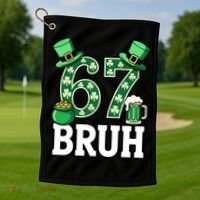 St Patrick’s Day 67 Bruh Viral 6-7 Meme Golf Towel thumb 1