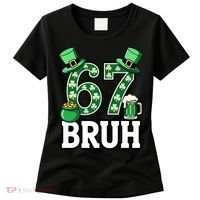 St Patrick’s Day 67 Bruh Viral 6-7 Meme Women's T-Shirt thumb 0