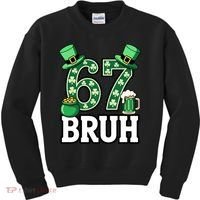St Patrick’s Day 67 Bruh Viral 6-7 Meme Kids Sweatshirt thumb 0