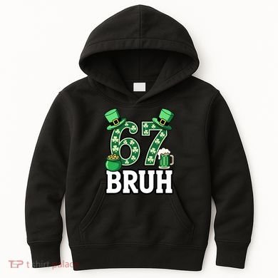 St Patrick’s Day 67 Bruh Viral 6-7 Meme Kids Hoodie