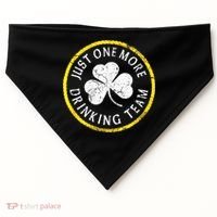 St Patricks Day Just One More Drinking Team Irish Shamrock Gift USA-Made Doggie Bandana thumb 0
