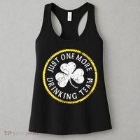 St Patricks Day Just One More Drinking Team Irish Shamrock Gift Women's Tank Top thumb 3