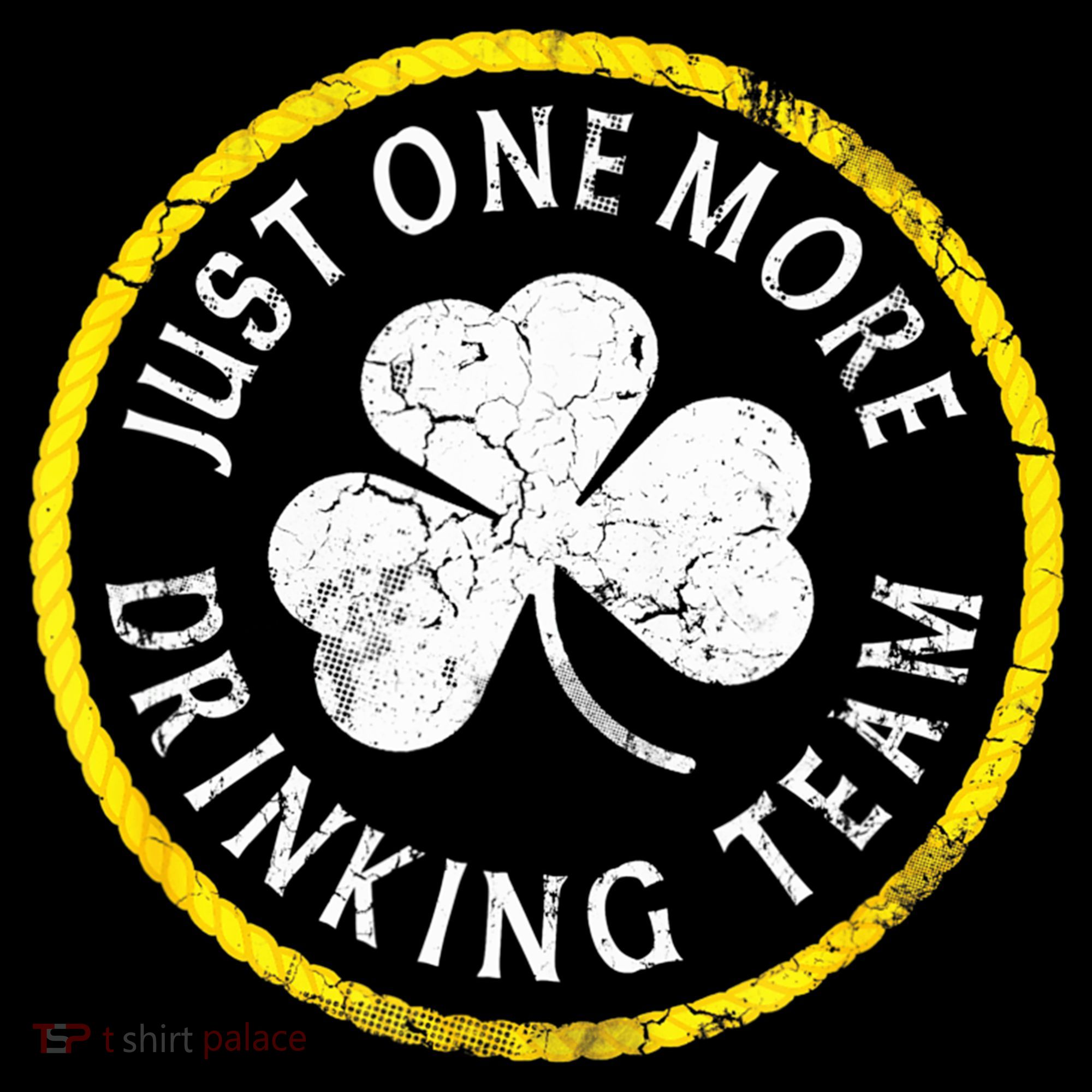 St Patricks Day Just One More Drinking Team Irish Shamrock Gift Tank Top