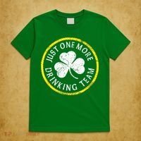 St Patricks Day Just One More Drinking Team Irish Shamrock Gift T-Shirt thumb 5